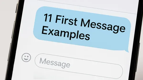 11 First Message Examples That Get Responses