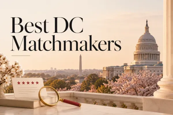 4 Best Matchmakers For DC Singles [2026 Top List!]