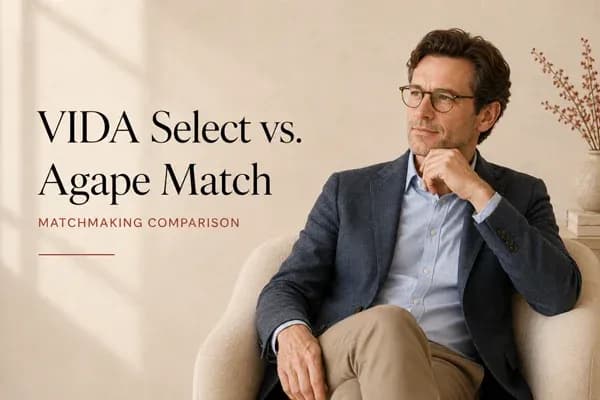 VIDA Select vs Agape Match: Cost And Process Compared