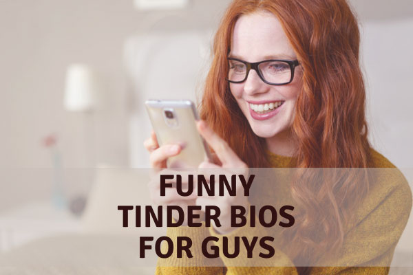 For guys funny tinder bios best Best Tinder