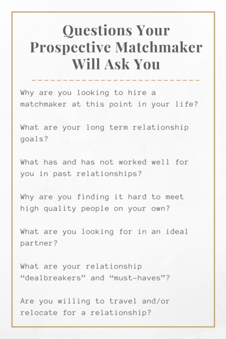 Questions A Professional Matchmaker Will Ask You