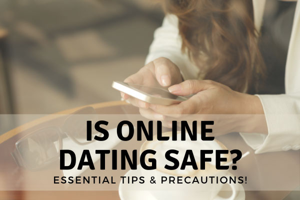 ce sunt recomandate precauții pentru dating online