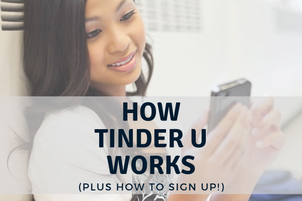 Tinder U Explained: How It Works & How To Sign Up [2024]