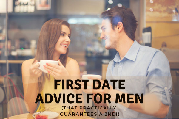 First Date Advice For Men
