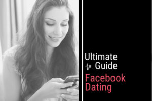 Guide To Facebook Dating