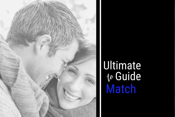 Match.com Ultimate Guide [Expert Dating Tips!]