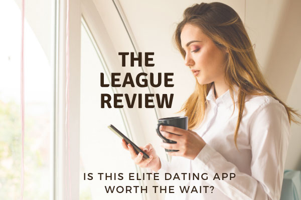 The League Dating App Reviews - Worth The Wait? (2024)