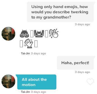 16 Best Tinder Pick Up Lines For 2023 (With Screenshots!) 3 funny line about hand emoji and twerking for Tinder