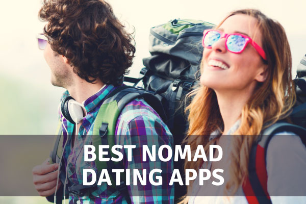 Best Nomad Dating Apps