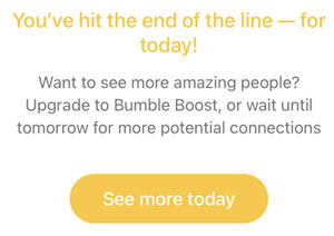 Bumble's right swipe limit notification
