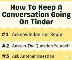 Strategy to keep a Tinder conversation going