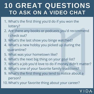 10 great questions to ask on a video chat