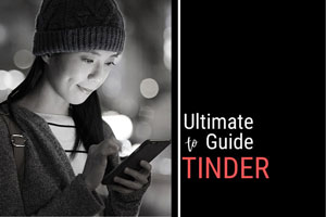 Ultimate Tinder Guide