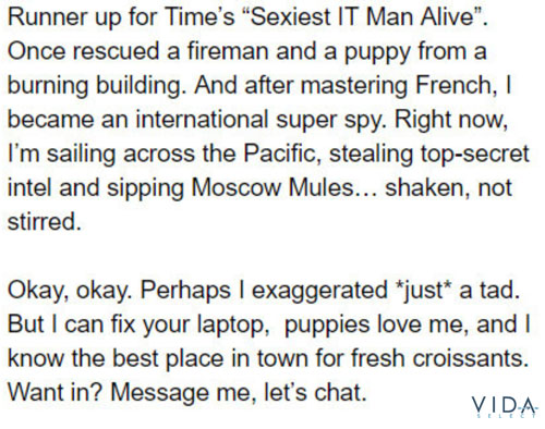 10 Great Dating Profile Examples (Templates For Men To Copy!) 3 Online dating template for men to copy and use on Tinder