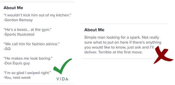 Best Tinder Bios For Men: Proven To Attract Women 1 Good Tinder bio compared to an awful Tinder bio