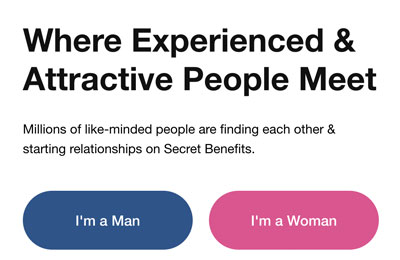 Secret Benefits sign up buttons: I'm A Man & I'm A Woman