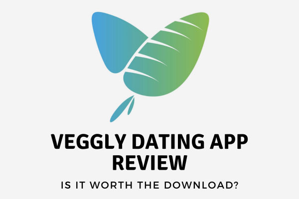 Veggly Review: Best Dating App For Vegans? [2023 Edition]