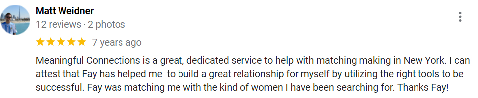 Meaningful Connections Review: Best NY Matchmaking Service? 14 5-star Meaningful Connections Google review