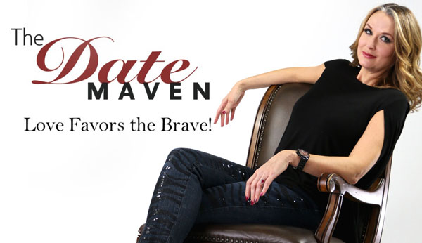 The Date Maven: Love Favors The Brave!