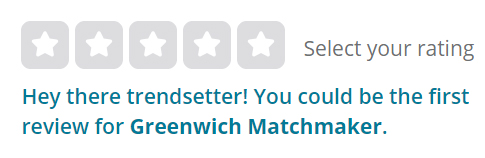No star rating yet for Greenwich Matchmaker on Yelp