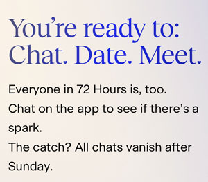 Match 72 Hours: Chat. Date. Meet.