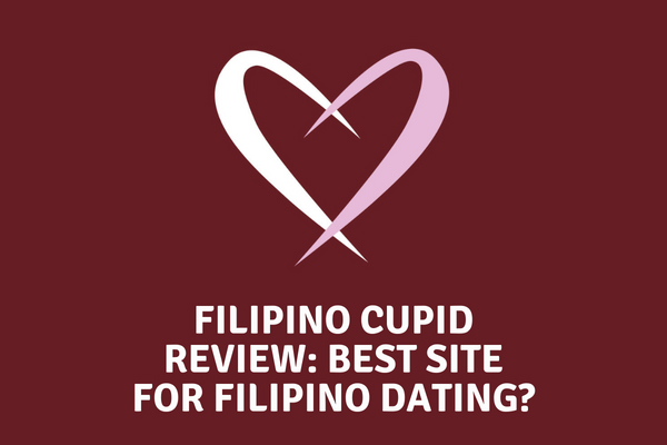 Filipino Cupid Review [Best Site For Filipino Dating?]